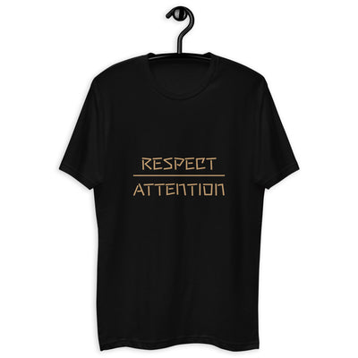 Respect > Attention Short Sleeve T-shirt