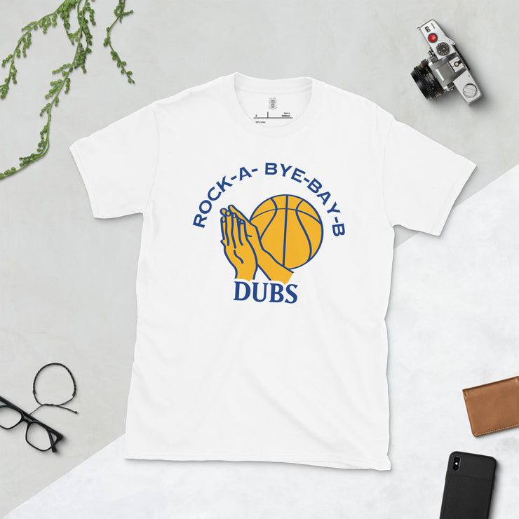 Dubs Rock-A-Bye-Bay-B Short-Sleeve Unisex T-Shirt