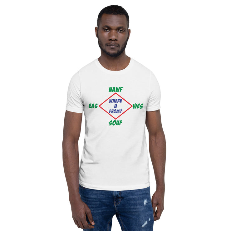Where U From? Short-sleeve unisex t-shirt